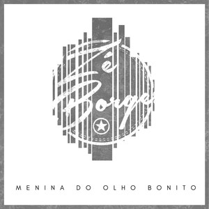 Menina do Olho Bonito