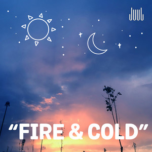 Fire & Cold