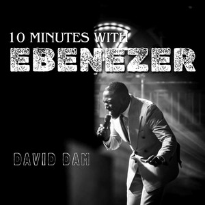 10 Minutes with Ebenezer