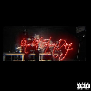 One of Them Days (Explicit)