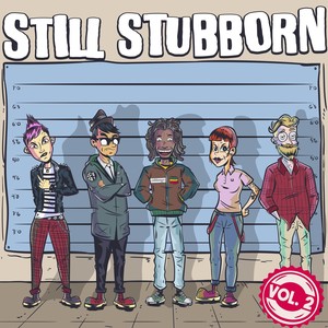 Still Stubborn, Vol. 2 (Explicit)