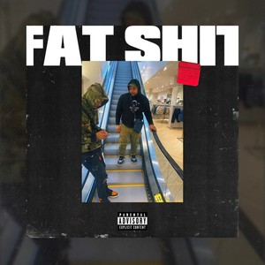 Fat **** (feat. LouMadeLonzo) [Explicit]