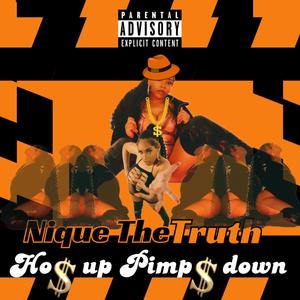 Hos up pimps down (Explicit)