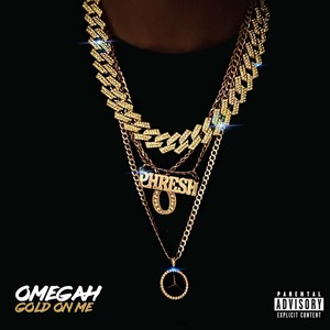 Gold On Me (Explicit)