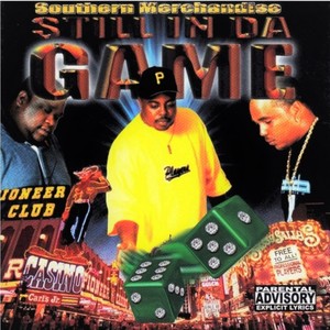 Still in da Game (Explicit)