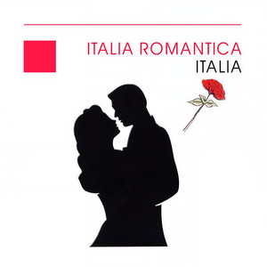 Italia romantica - Romantic Italy