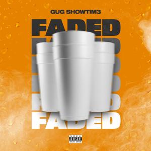 Faded (Explicit)