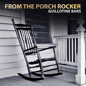 From The Porch Rocker (Explicit)