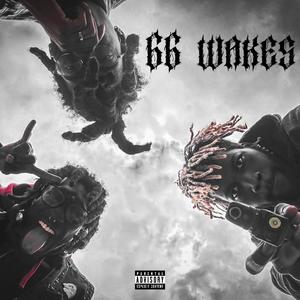 66 Wakes (Explicit)