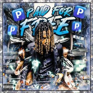 PAID FOR FREE (Explicit)