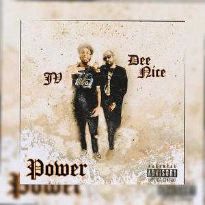 Power (feat. DeeNice) [Explicit]