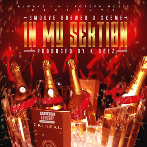 In My Sektion (feat. Skeme) (Explicit)