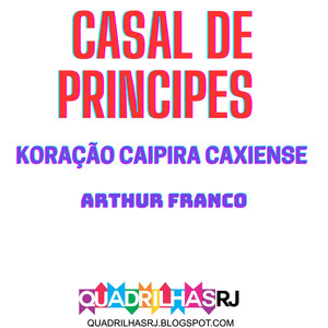 Casal de Principes - Koração Caipira Caxiense