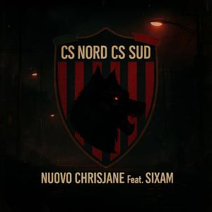 CS NORD CS SUD (feat. Sixam) (Explicit)