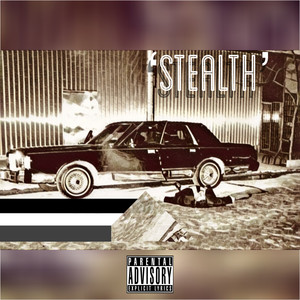 Stealth (Explicit)