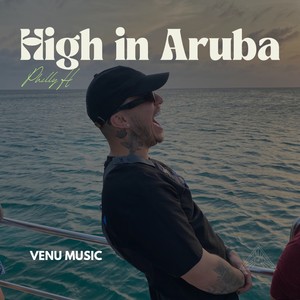 High in Aruba