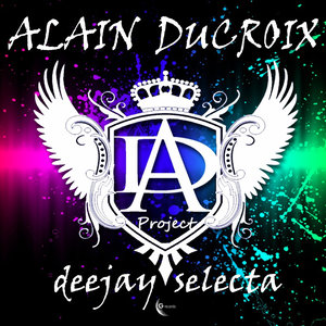 Alain Ducroix Deejay Selecta