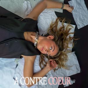 À Contre Cœur