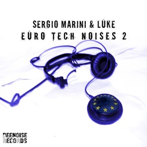 Euro Tech Noises, Vol. 2 (Explicit)