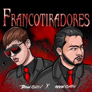 FRANCOTIRADORES (Explicit)