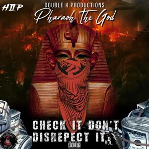 Check It Don't Disrespect It, Vol. 1 (Explicit)