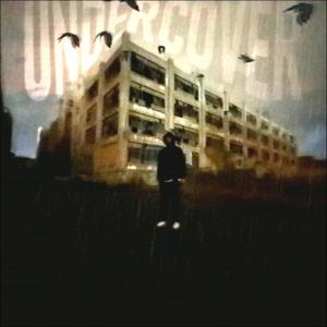 UNDERCOVER (Explicit)