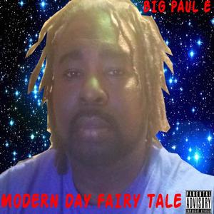 Modern Day Fairy Tale (Explicit)