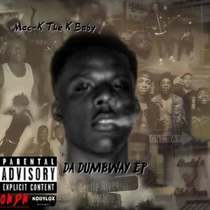 Da Dumbway (Explicit)