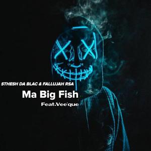 mA big fish (feat. Vee'que)