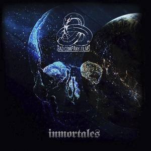 Bad Company Films - Inmortales
