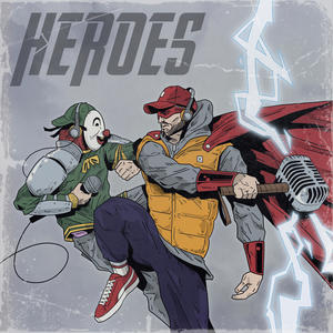HEROES (feat. MilesHigh Beats)