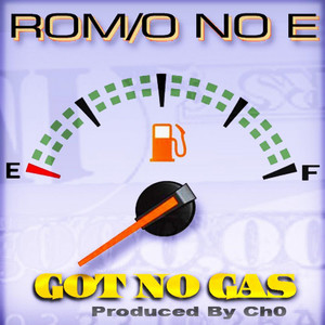 Got No Gas (Explicit)