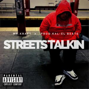 STREETS TALKIN (Explicit)