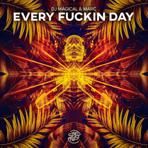 Every ****in Day (Explicit)