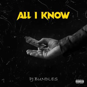 All I Know (Explicit)