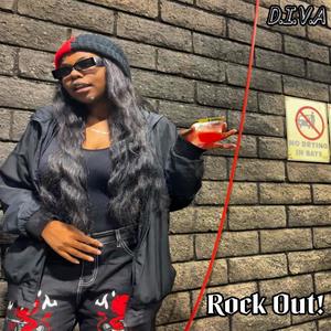 Rock Out (feat. DA D.I.V.A)