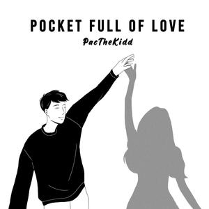 Pocket Full Of Love (Explicit)