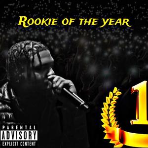 ROOKIE OF THE YEAR (Explicit)