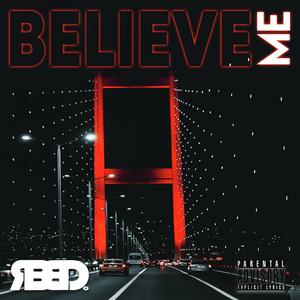 Believe Me (Explicit)