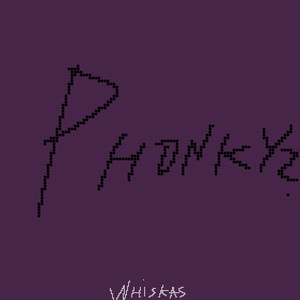 Phonky?