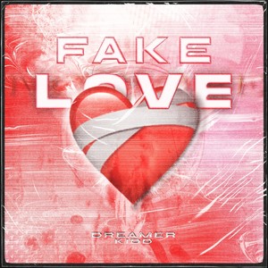 Fake Love (Explicit)