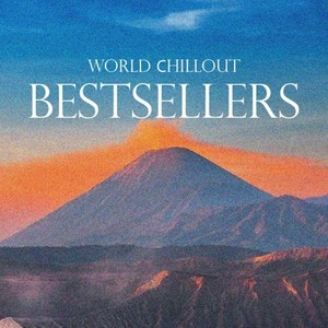 World Chillout - Bestsellers