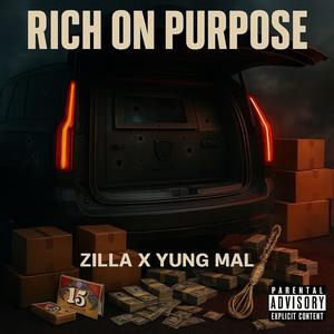 RICH ON PURPOSE (feat. Yung Mal) (Explicit)
