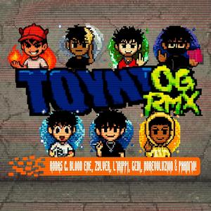 TQYNTQ OG RMX (feat. Blood Eme, ZYLVER, Ltripp1, Gedi, Morevoluzion & Phanito) (Explicit)