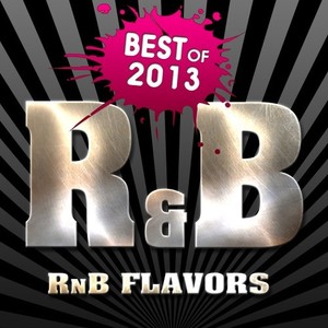 Best of 2013: R&B (Explicit)