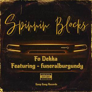 Spinnin Blocks (Explicit)