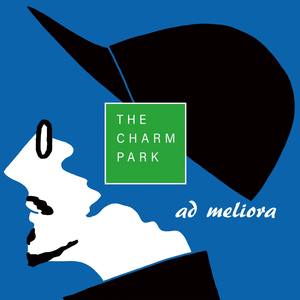 THE CHARM PARK - ad meliora