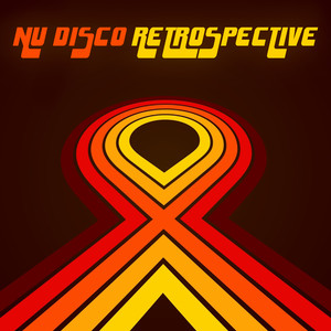 Nu Disco Retrospective