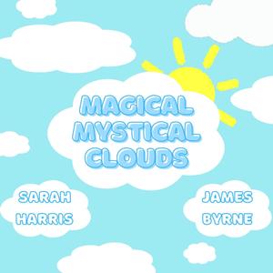 Magical Mystical Clouds