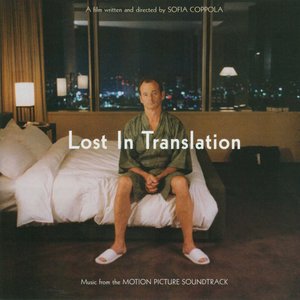 Lost In Translation - Original Soundtrack